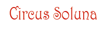Circus Soluna Schrizug Vorschau